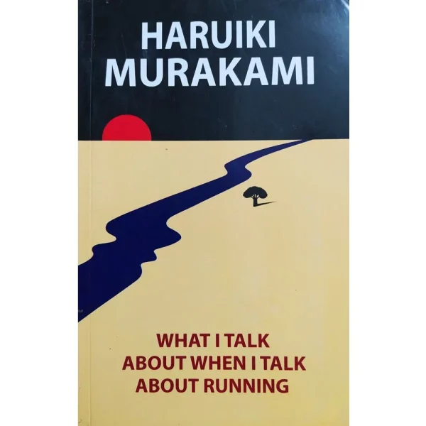 what i talk about when i talk about running